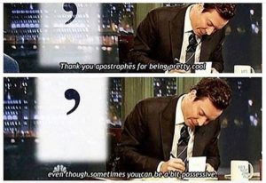 A man in a suit writes at a desk during a talk show. A large apostrophe appears with text: "Thank you, apostrophes, for being pretty cool, even though sometimes you can be a bit possessive. It's always handy to know how to use an apostrophe correctly.