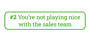 A green rectangle with bold text inside reads "#2 You're not playing nice with the ABM sales team.