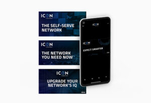 A smartphone displaying ICON Network marketing materials with text: "The Self-Serve Network," "The Network You Need Now," "Upgrade Your Network's IQ," and "Expect Smarter." The design features technological and digital themes.