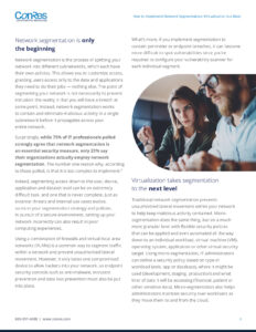 A ConRes informational document on network segmentation and virtualization. It includes statistics about company implementation and benefits of these practices in improving security and preventing breaches. Contact information is at the bottom.