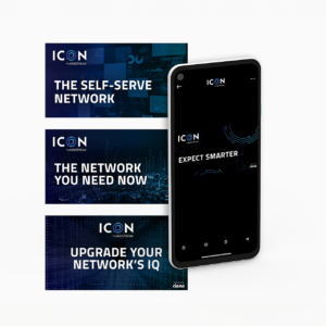 A smartphone displays a screen with the text "ICON - EXPECT SMARTER." Surrounding the phone are three cards with the following texts: "THE SELF-SERVE NETWORK," "THE NETWORK YOU NEED NOW," and "UPGRADE YOUR NETWORK'S IQ." All feature a blue and black design.