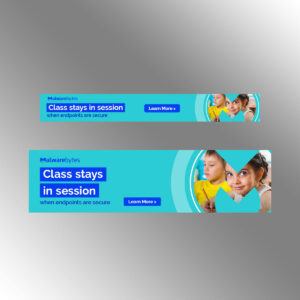 Two blue banners promoting online security for educational environments. Text reads "Class stays in session when endpoints are secure." Each banner features a student using a computer. A "Learn More" button is also present.