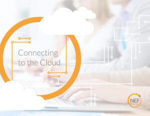 A person typing on a laptop with a vibrant graphic overlay featuring cloud icons, circuit lines, and the text "Connecting to the Cloud" within an orange circle. The NEF logo is in the bottom right corner.