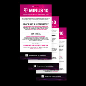 Promotional material for "T Minus 10," focusing on improving social media engagement in 10 minutes or less. It features sections on news, tips for sharing articles via direct messages, and is brought by The Give Method.